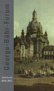 Jahrbuch des George-Bähr-Forums 2010/2011