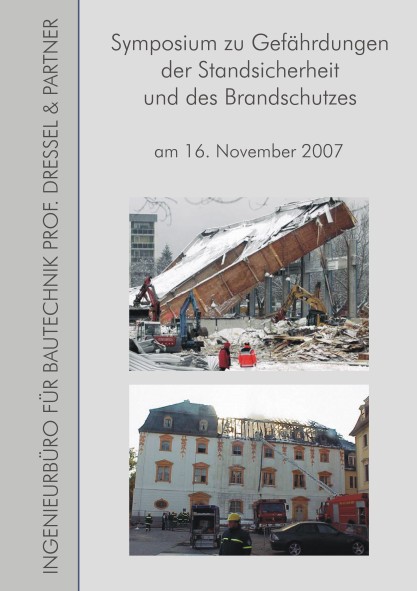 Tagungsheft des Symposiums zu Gefährdungen der Standsicherheit und des Brandschutzes